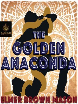 cover image of The Golden Anaconda